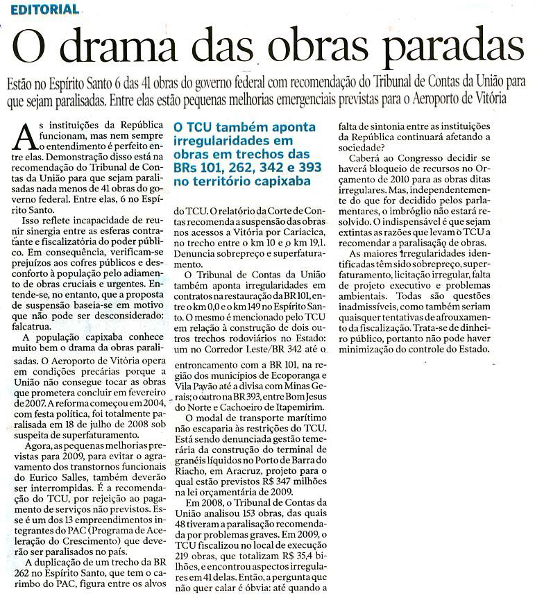 Veículo: A Gazeta Data: 30/09/2009 Caderno: Opinião