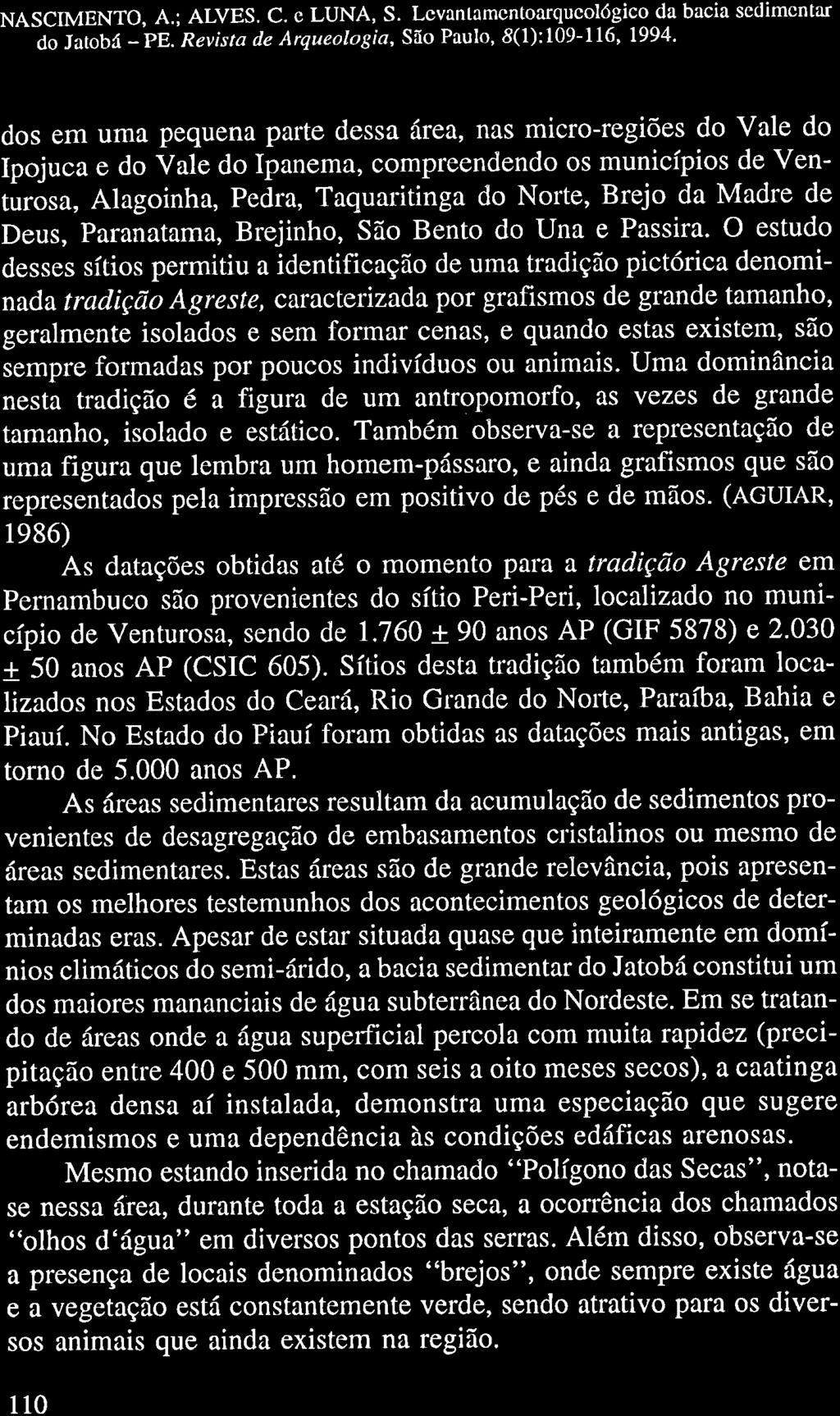 NASCIMENTO, A.; ALVES. C. c LUNA, S. Lcvantamcntoarqucológicoda bacia sedimcntar ìo Jatobá PF.