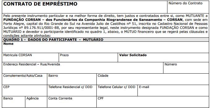 P r e e n c h i m e n t o d o C o n t r a t o Os participantes que desejam solicitar empréstimos junto a Funcorsan deverão preencher o contrato de