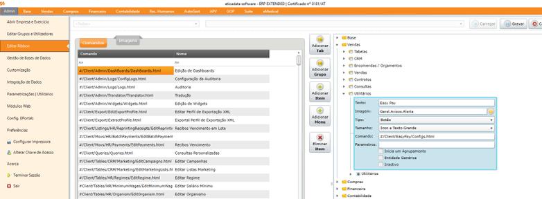 Integração EasyPay 2016 7. Através do separador Admin / Editar Ribbon, adicionar uma opção de acesso à configuração da integração com EasyPay, conforme imagem em anexo 8.