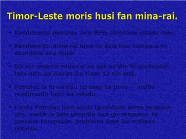 Fundu Petroleu bele ajuda igualidade entre jerasaun sira, maibe la bele garantia boa-governasaun ka prevene korupsaun, problema boot iha malisan rekursu. Tokon barril mina-rai equiv.