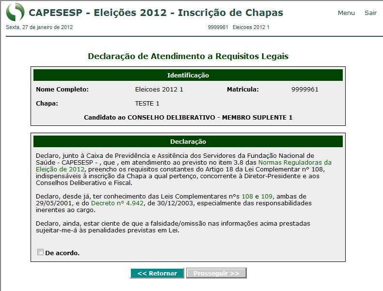 4.1 Incluir/Alterar Dados Curriculares do Candidato Ao clicar no link, o Candidato deverá primeiramente dar o seu De Acordo para a Declaração de Atendimento a Requisitos Legais,