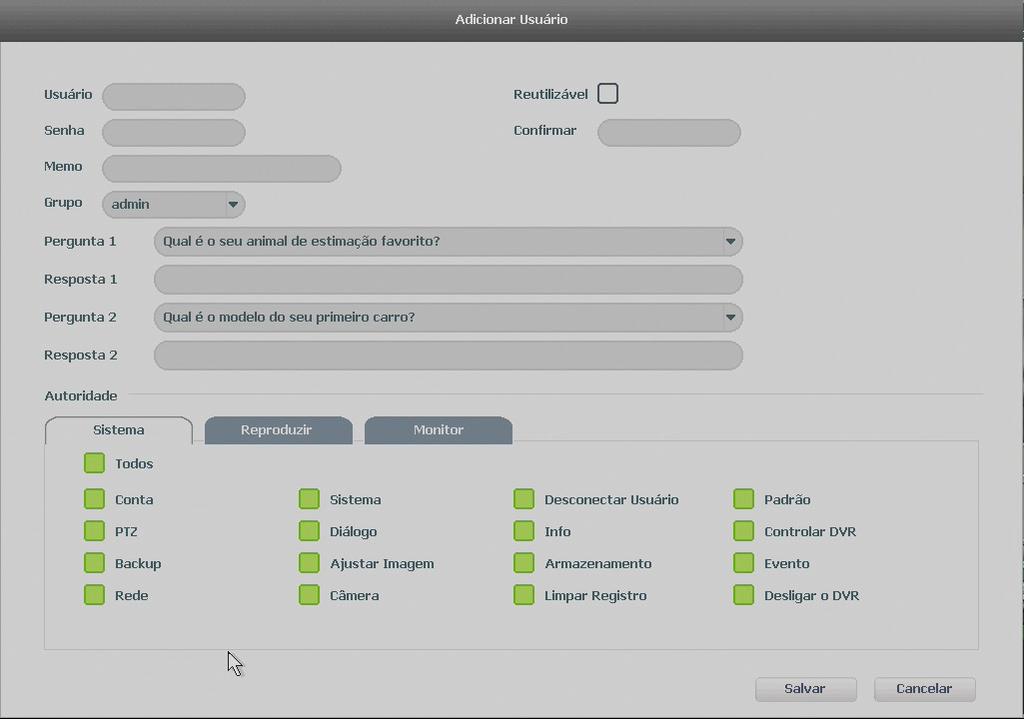 Para adicionar um novo usuário, siga o procedimento: 1. Acesse o submenu Usuário na guia Conta; 2. Pressione o botão Adicionar Usuário; 3.