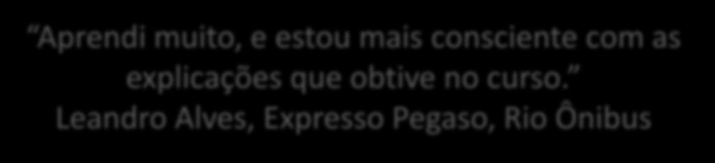 Cristiano Cardoso Sousa, Auto Viação 1001, Sinfrej Aprendi muito, e estou