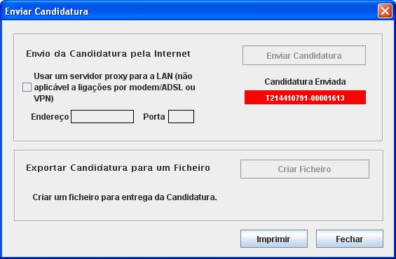 Caso um promotor tente enviar de novo a mesma candidatura, visualizará no écran do seu computador a janela abaixo apresentada, com a respectiva mensagem de que a candidatura já foi enviada.