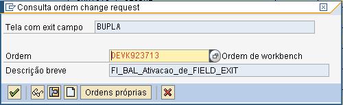 também que na coluna "Programa" é apresentado o texto "GLOBAL". Isso significa que esta FIELD EXIT, caso ativada, terá ação sobre todas as ocorrências do campo BUPLA.