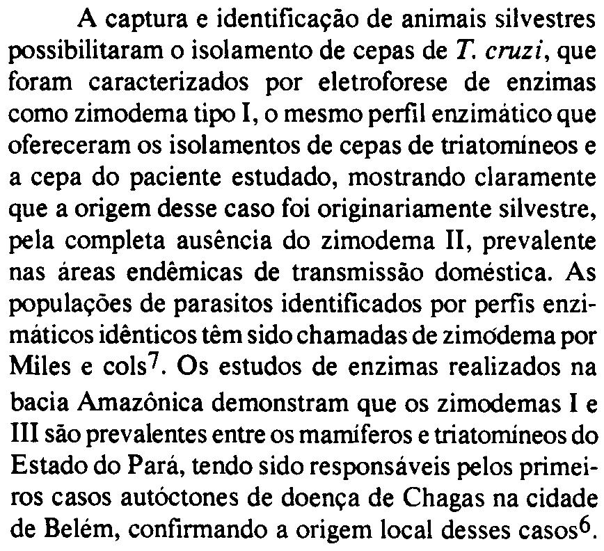 Em cada placa as amostras de trypanosoma são ( da esquerda para direita): 1- WA 250 c/one 2, padroo de 21.. 2- Esmera/do c/one 3, padrão de 22.