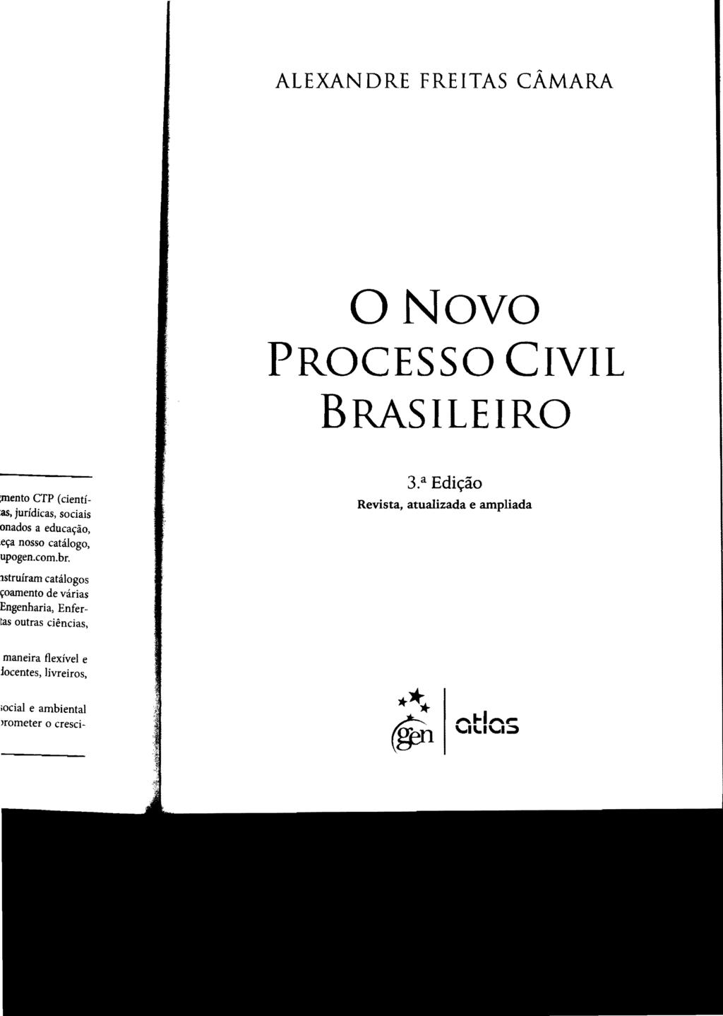 ALEXANDRE FREITAS CÂMARA o Novo PROCESSO CIVIL BRASILEIRO 3.