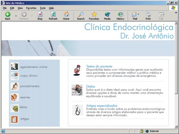 Portal Médico Seu site na internet com informações úteis para seus clientes Sua presença na internet num site exclusivo http://seunomeaqui.com.br, com a flexibilidade das soluções da Centralx.