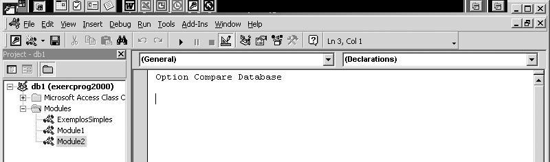 Programação em VB do ACCESS Os programas em VB consistem num conjunto de módulos.