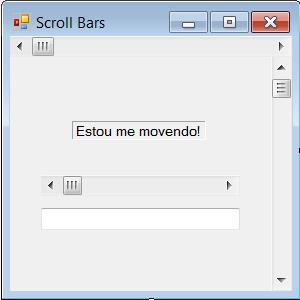 Scroll Bars Há dois tipos: horizontal e vertical. Os principais eventos são: Scroll e ValueChanged.