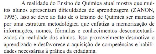 Reflexões Devido à importância dos conhecimentos sobre Ciência, Tecnologia e Sociedade, buscou-se incentivar os alunos a pensarem e discutirem sobre a exploração mineral no município em que estão