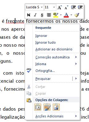 Se clicar sobre uma palavra que está mal escrita, e precisa de ser corrigida, o menu