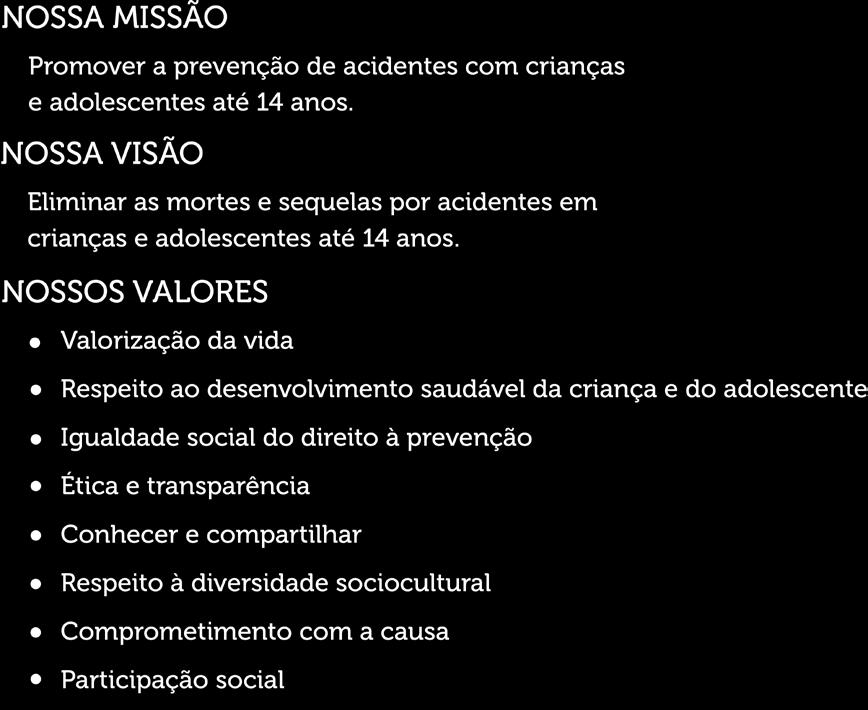 Q uem somos A ONG Criança Segura é uma organização não governamental sem fins lucrativos, qualificada como OSCIP Organização da Sociedade Civil de Interesse Público e com atuação nacional.