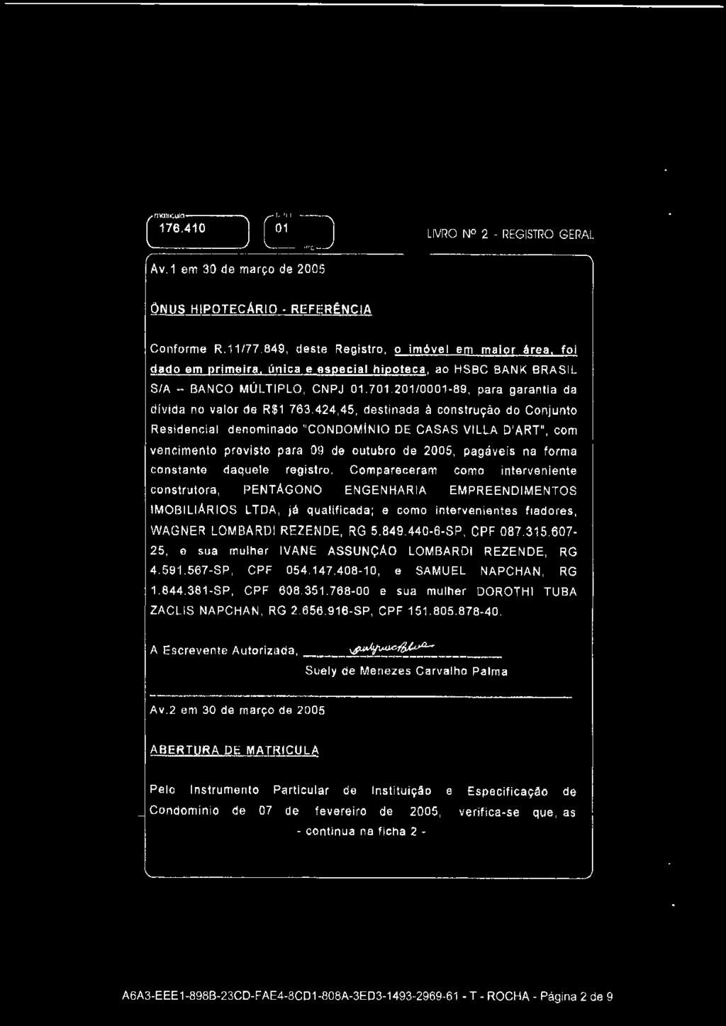 201 /0001-89, para garantia da dívida no va lor de R$1.763.