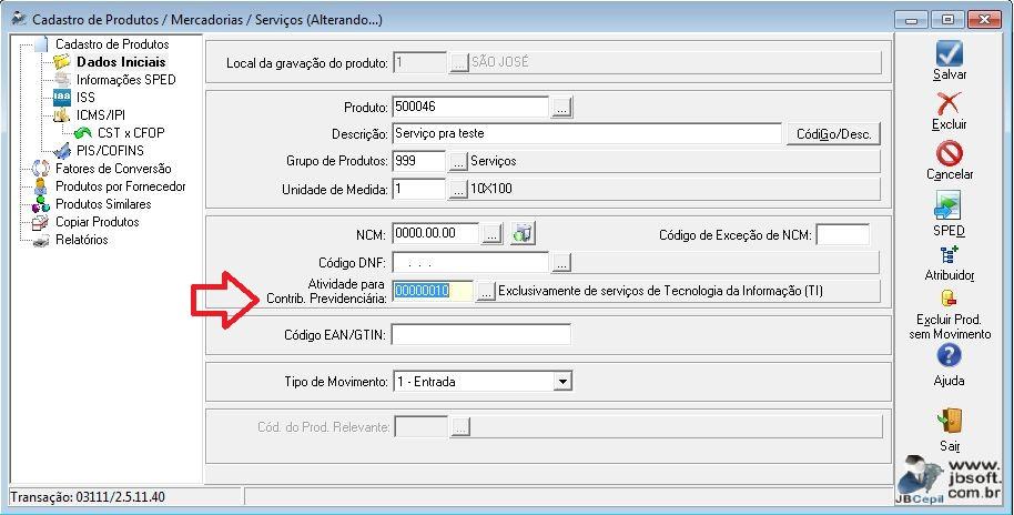 Para facilitar as configurações, visto que as atividades ligadas a produtos efetivamente, normalmente se baseiam na NCM,