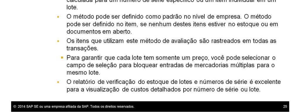 Ao utilizar o estoque permanente, você pode selecionar de entre os 4 métodos de avaliação: Preço médio móvel, FIFO (first in first out), custos padrão e o método de avaliação de série/lote a partir