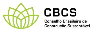 Execução CBCS - Conselho Brasileiro de Construção Sustentável Presidente do Conselho Deliberativo: Carlos Eduardo Garrocho de Almeida Diretora Executiva: Érica Ferraz de Campos Diretores Financeiros: