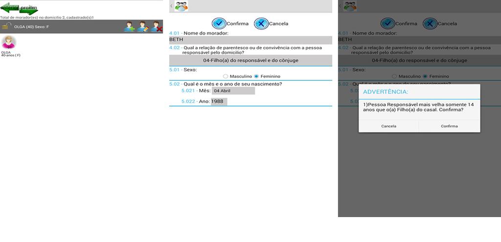 Exemplo de uma crítica de advertência: Se a diferença de idade entre o responsável pelo domicílio e o filho do casal for igual ou inferior a 15 anos, o