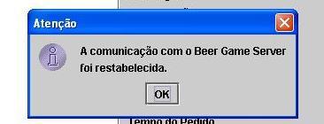 para comunicar com o Beer Game Server. O item Configuração da Comunicação só estará habilitado se o Jogador não estiver participando de nenhum jogo.