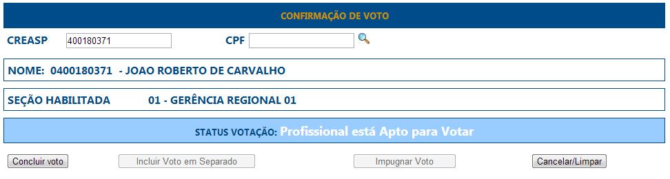 a) O sistema solicita ao Apoio a confirmação se a Identidade do Profissional está válida não gerando dúvidas.