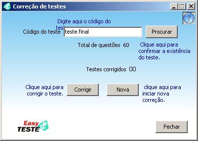 Correção de testes Para corrigir um teste que já possui gabarito e respostas do alunos cadastrados basta clicar no botão Correção de testes. A seguinte tela é exibida. 1.