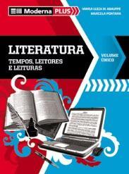 Literatura: tempos, leitores e leituras. 2. ed. São Paulo: Moderna, 2013.