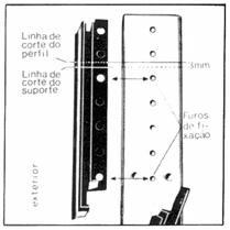 no suporte a linha correspondente ao topo do perfil, menos 3 mm. Proceder ao corte dos dois suportes da lâmina fixa. 13.
