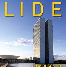 DORIA EDITORA LIDE A revista LIDE é referência entre líderes dos mais diversos segmentos da economia e apresenta conteúdos exclusivos, principalmente sobre o mundo dos negócios.