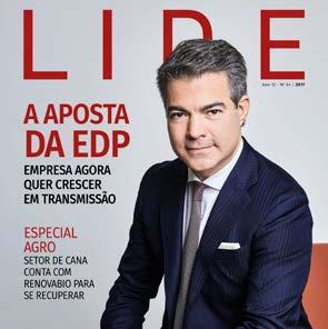 A revista LIDE circula bimestralmente, com tiragem de 40 mil exemplares.