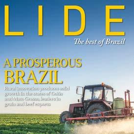 DORIA EDITORA The best of Brazil LIDE THE BEST OF BRAZIL A revista LIDE The Best of Brazil traz reportagens que retratam Estados brasileiros que atuam pelo desenvolvimento de seus polos industriais e