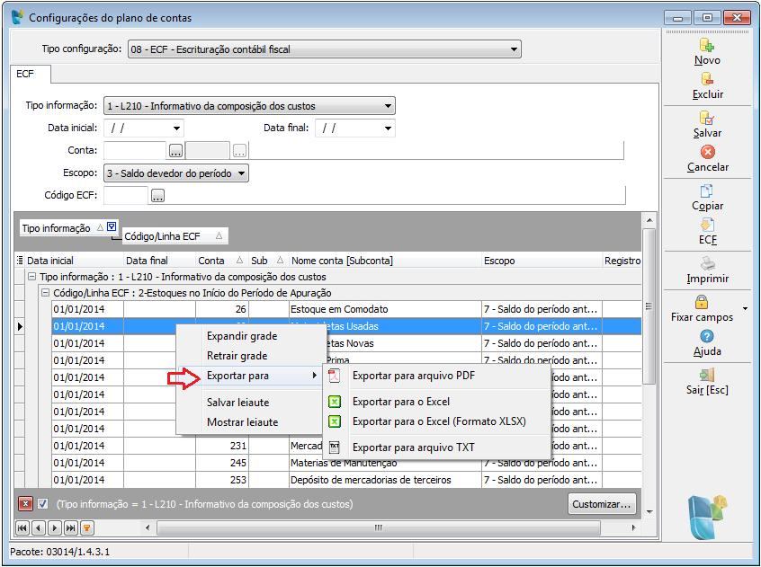exportar a grade para PDF, Excel ou RTF usando a opção do menu flutuante clicando no grid com o