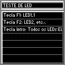 ..LED 9 Todos os LEDs Tabela 34: Atribuição das teclas para o teste de LEDs Com esta função é possível testar apenas a operacionalidade de cada LED.