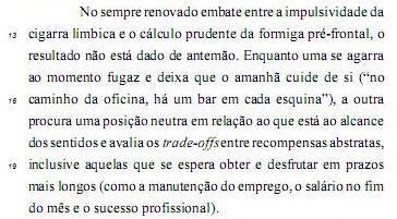 QUESTÃO 2: CESPE TC DF 2014 Sem prejuízo das relações semântico-sintáticas entre as orações, as duas primeiras orações do último período do texto,