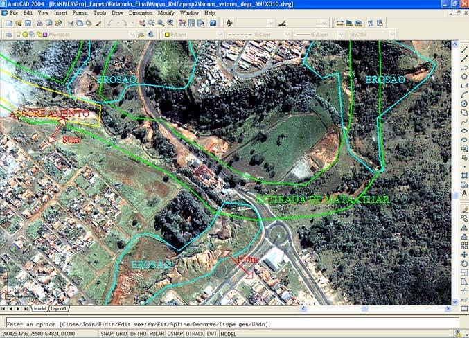 como a proximidade de residências dessas degradações, cuja distância pode ser medida com precisão no AutoCad 2004.