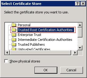 46 48 d) Na tela Select Certificate Store, escolha a opção Trusted Root Certification Authorities e clique no botão OK.