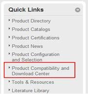 com, selecione Product Compatibility e Download Center. 2.