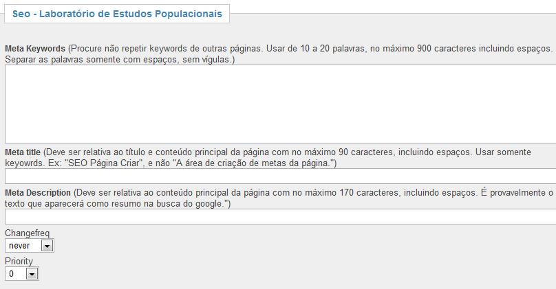 P á g i n a 25 Será aberta a seguinte janela: Nesta janela temos as seguintes opções: Meta Keywords: não é mais utilizada pelo Google.