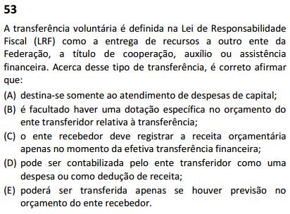 D Questão exigente, que dependia do conhecimento das modalidades de extinção e de exclusão de crédito tributário. O Código Tributário Nacional dispõe o seguinte: Art. 172.