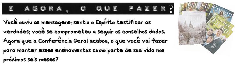 \ Outras ideias: Eu seleciono UM assunto que foi tratado e trabalho nele. É realmente muito efetivo. (Ideia de Whitney Larson) Eu leio um discurso por manhã.