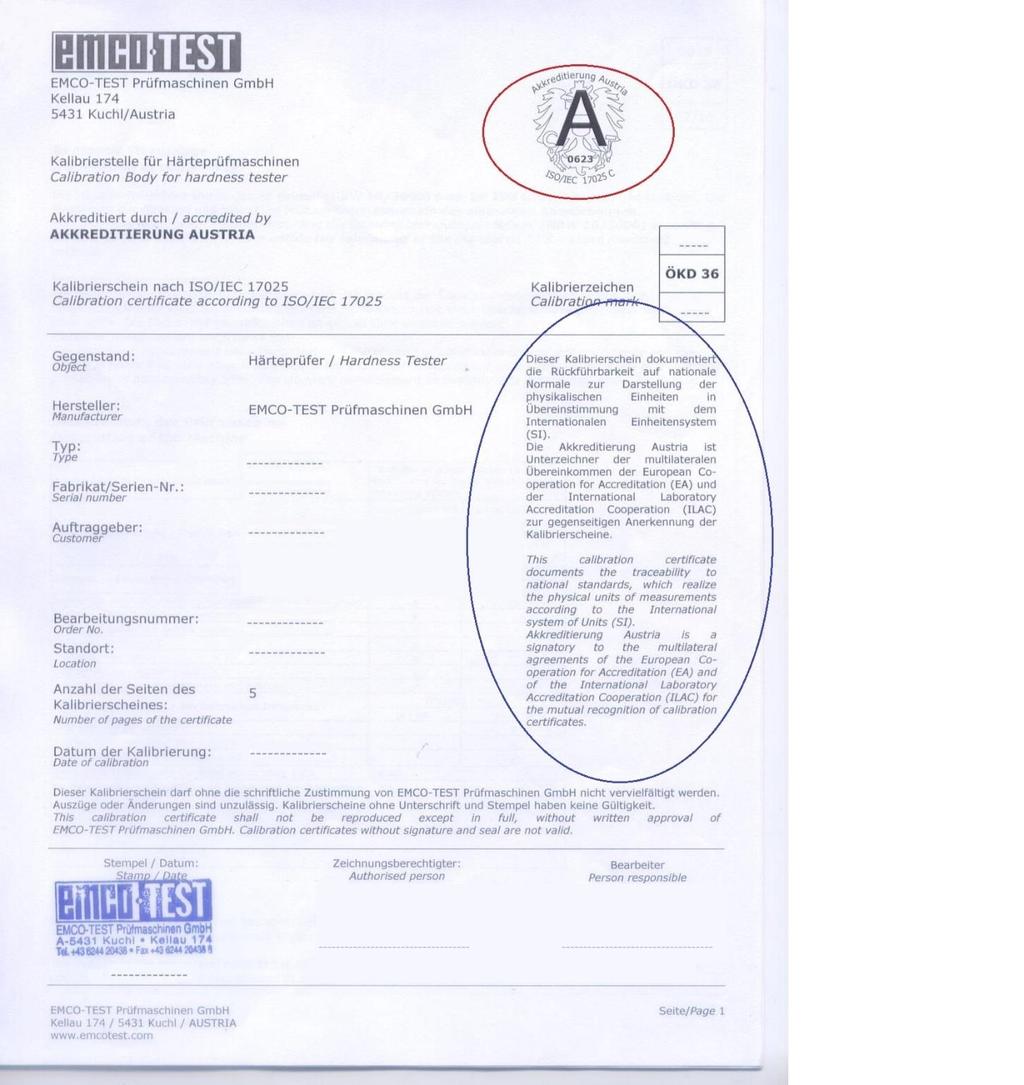 Isso fica claro no certificado abaixo: Organismo de Acreditação Austríaco Essa marca significa que o equipamento foi calibrado por um Laboratório acreditado por um organismo Austríaco, o