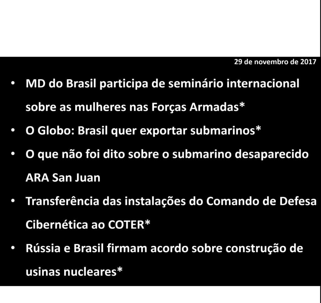 MD do Brasil participa de seminário internacional sobre as mulheres nas Forças Armadas* Brasília, 28/11/2017 Representantes de 50 nações participam, até a próxima quartafeira (29), na Cidade do