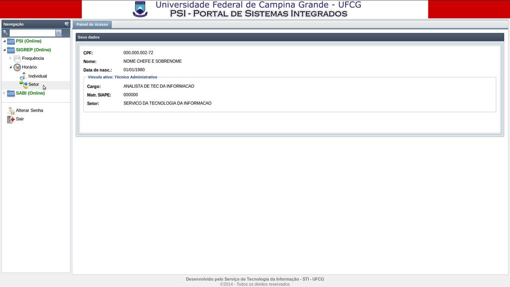 4.5. Horário de Funcionamento do Setor Cada setor da instituição que possui servidores sob controle de frequência deve ter seu horário de funcionamento registrado para que possa ser usado para checar