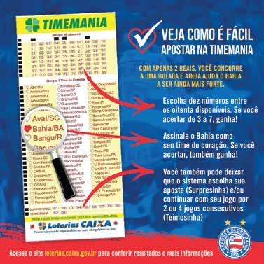 ESPORTE CLUBE BAHIA TIMEMANIA PRESIDENTE: Marcelo Sant'Ana VICE-PRESIDENTE: Pedro Henriques DIRETOR ADMINISTRATIVO-FINANCEIRO: Marcelo Barros DIRETOR DE MERCADO: Jorge Avancini DIRETOR DE FUTEBOL: