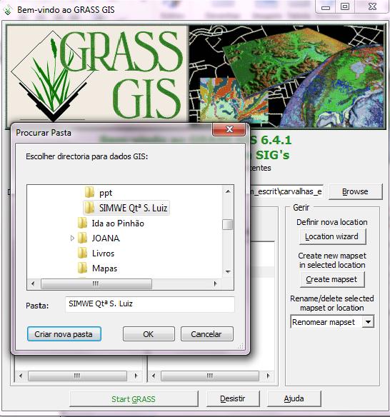 Iniciar um Projeto no Grass Gis. É o diretório principal da GisdBase criado na primeira etapa do projeto.
