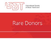 Suporte transfusional Sangue Raro 1985 - ISBT Working Party on Rare Donors Promover conexão entre IBGRL Bristol UK / Serviços de assistência; Organizar