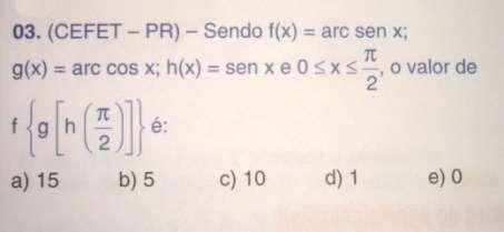 Exercícios da apostila 03 da página 73 f(0) = arc sen (0) f(0) = 0 f(