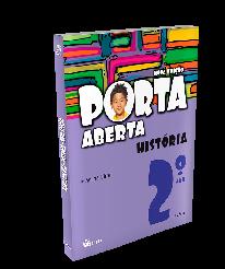 porta aberta Nova edição História 2º ao 5º ano Prioriza as experiências de cada um em relação às noções de tempo e de espaço. 25384COL06 Conheça também!