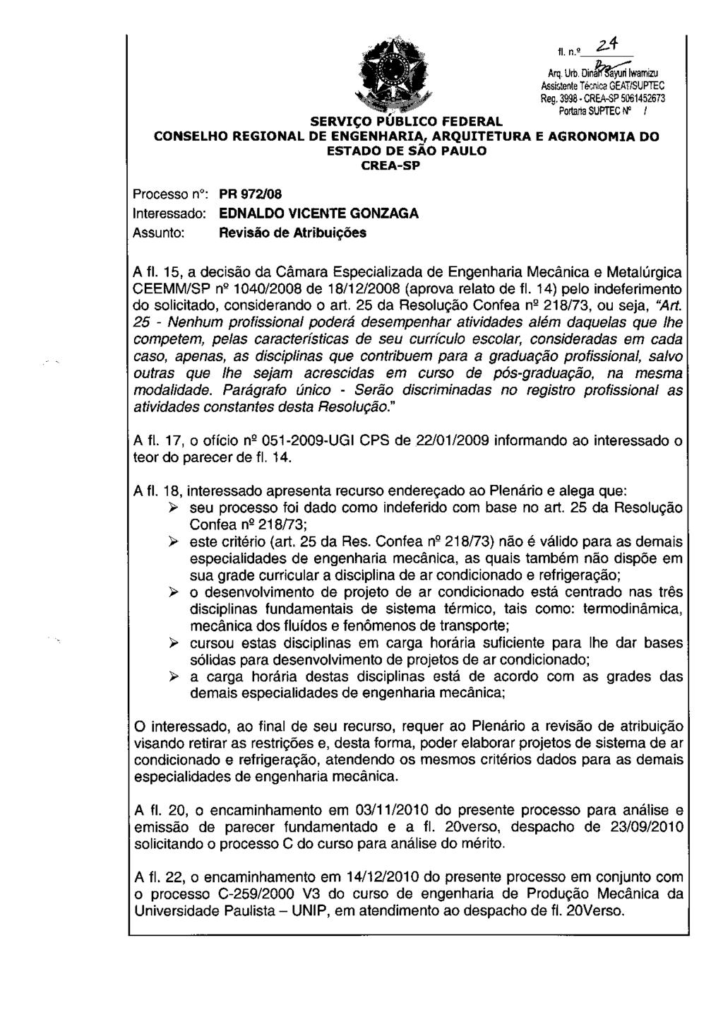 11.,' 2-4- Arq,Urb,Din~wamizu Assi~tente TérJ\ica GEATISUP1EC Reg. 3998 5001452673 Portaria SUPTEC N" I ProcessonO: PR 972/08 A fi.