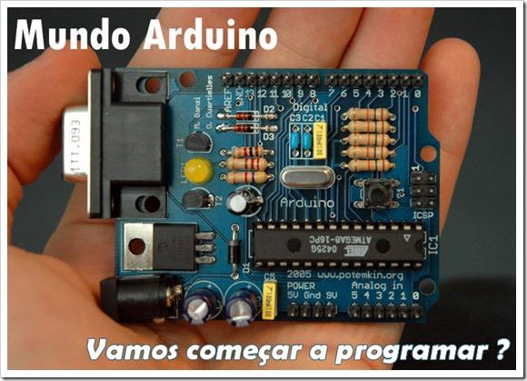 Mundo Arduino: Vamos começar a programar? Date : 2 de Janeiro de 2014 Por Jorge Alcino para o Pplware O Arduino é uma plataforma de hardware livre, projectado com um microcontrolador Atmel AVR.